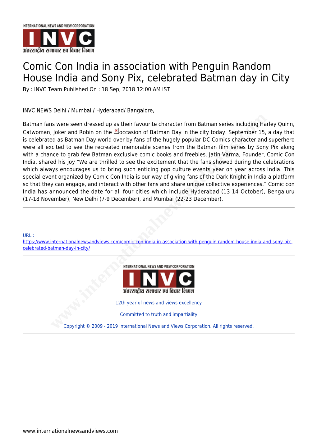 Comic Con India in Association with Penguin Random House India and Sony Pix, Celebrated Batman Day in City by : INVC Team Published on : 18 Sep, 2018 12:00 AM IST