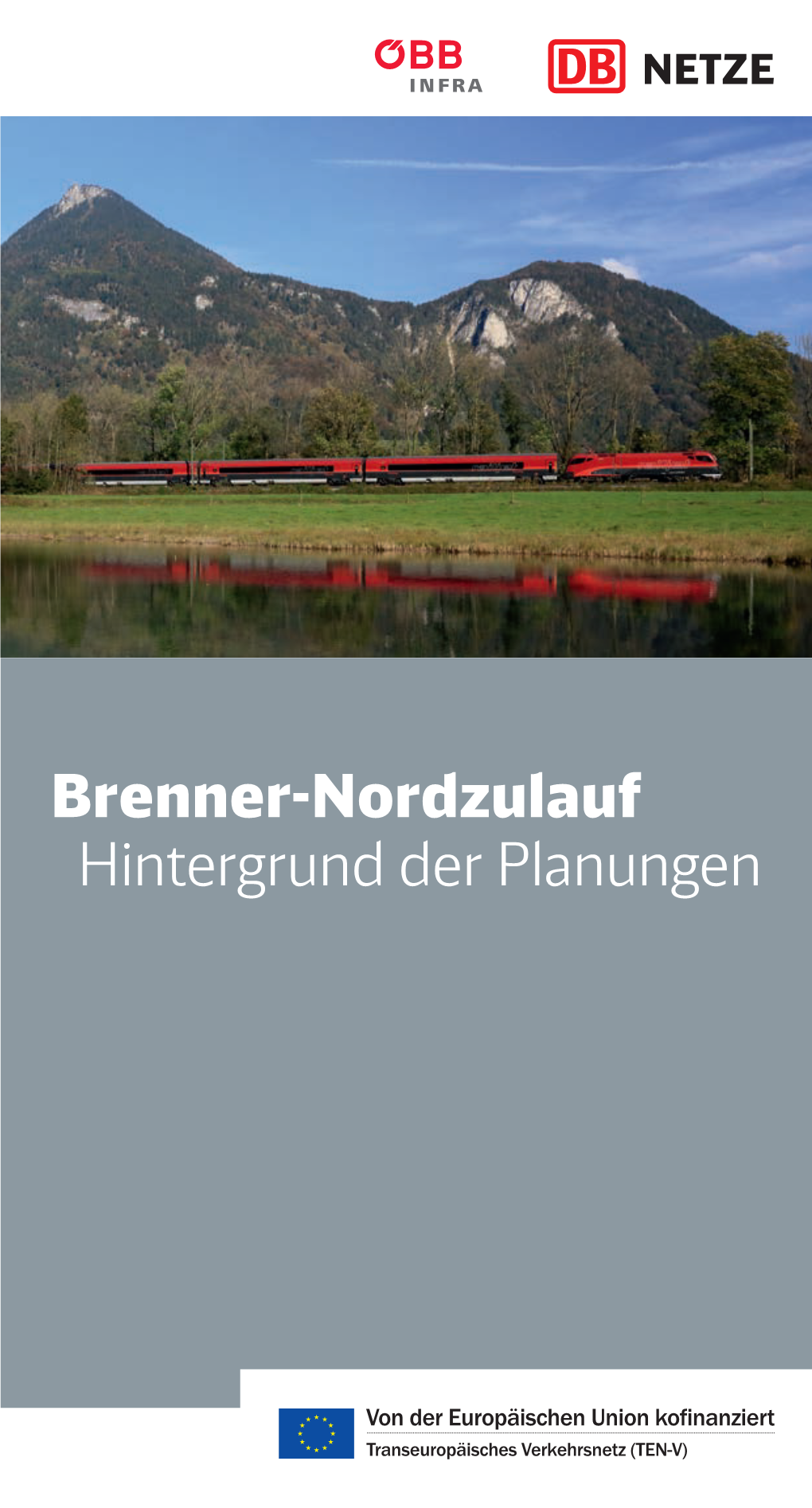 Brenner-Nordzulauf Hintergrund Der Planungen