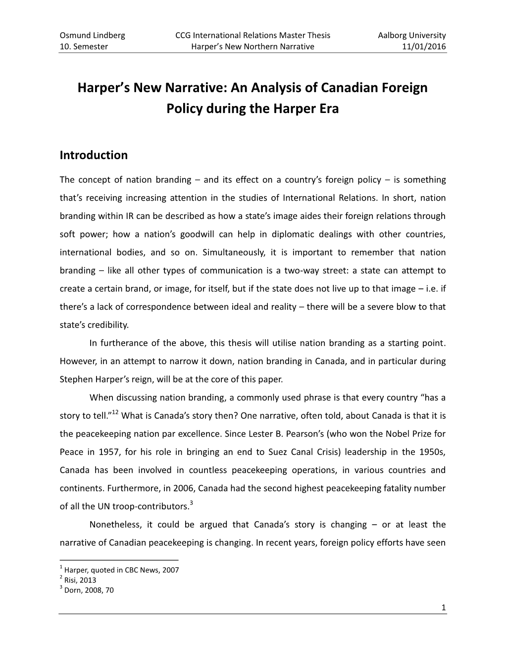 An Analysis of Canadian Foreign Policy During the Harper Era