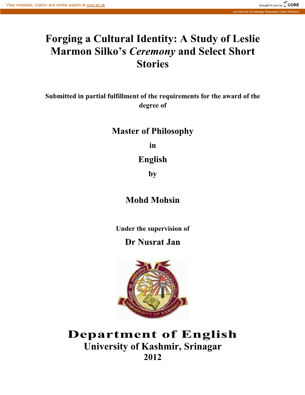 A Study of Leslie Marmon Silko's Ceremony and Select Short Stories Department of English