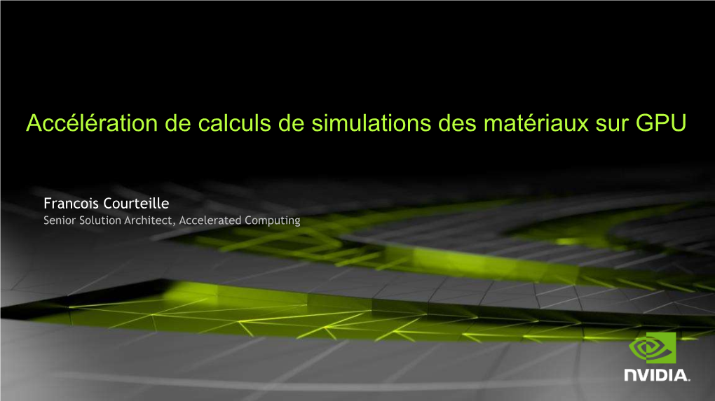 Accélération De Calculs De Simulations Des Matériaux Sur GPU