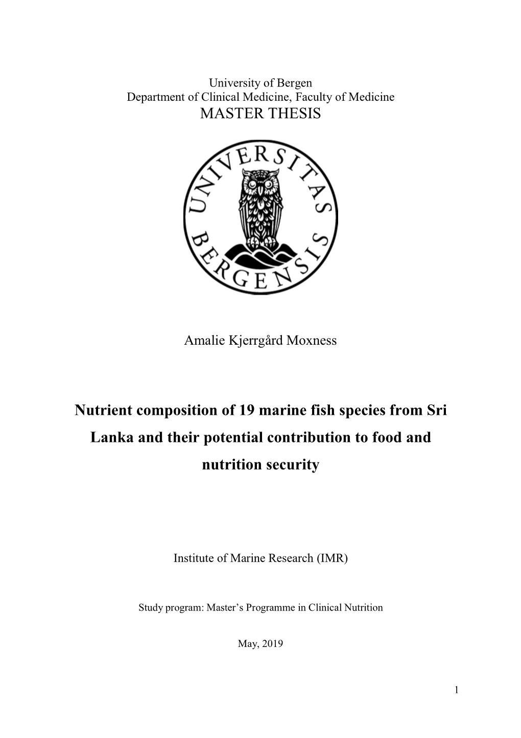 MASTER THESIS Nutrient Composition of 19 Marine Fish Species from Sri Lanka and Their Potential Contribution to Food and Nutrit