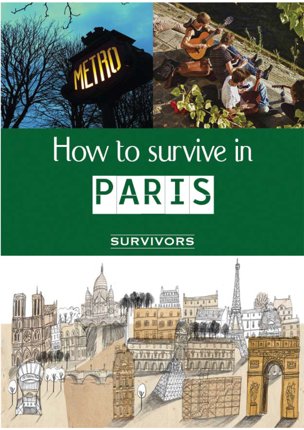 How to Survive in Paris