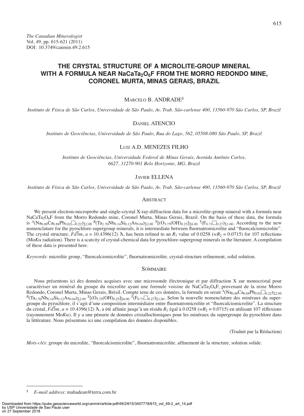 THE CRYSTAL STRUCTURE of a MICROLITE-GROUP MINERAL with a FORMULA NEAR Nacata2o6f from the MORRO REDONDO MINE, CORONEL MURTA, MINAS GERAIS, BRAZIL