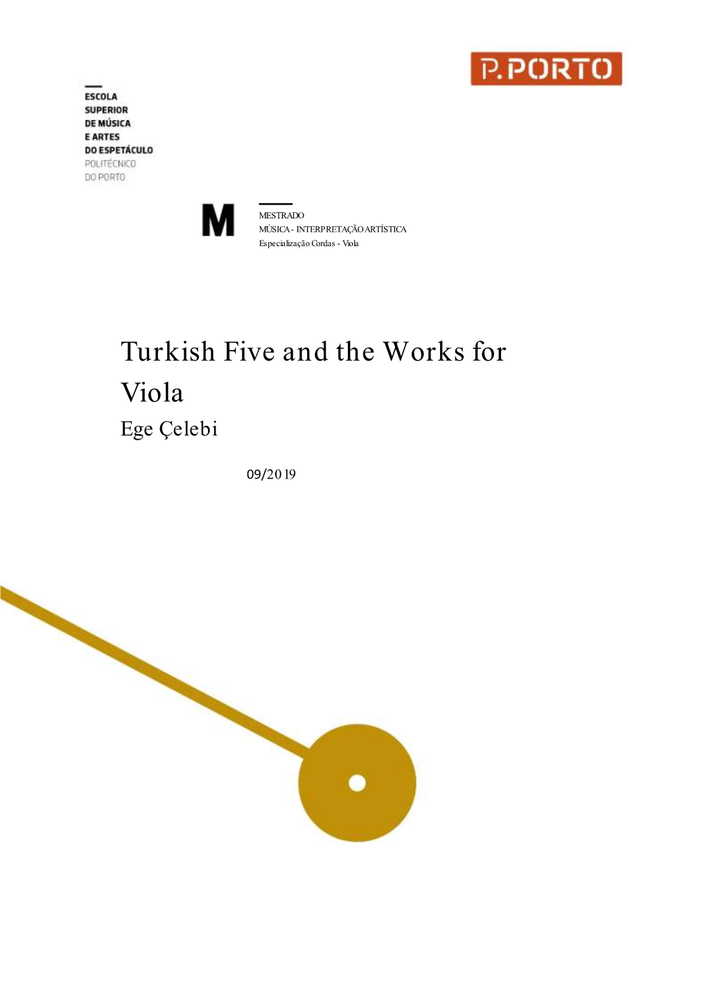 Turkish Five and the Works for Viola Ege Çelebi