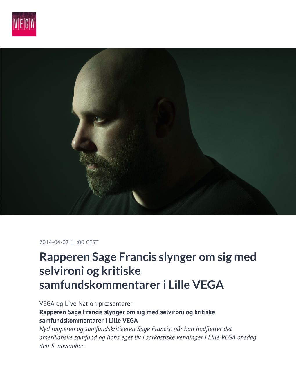Rapperen Sage Francis Slynger Om Sig Med Selvironi Og Kritiske Samfundskommentarer I Lille VEGA