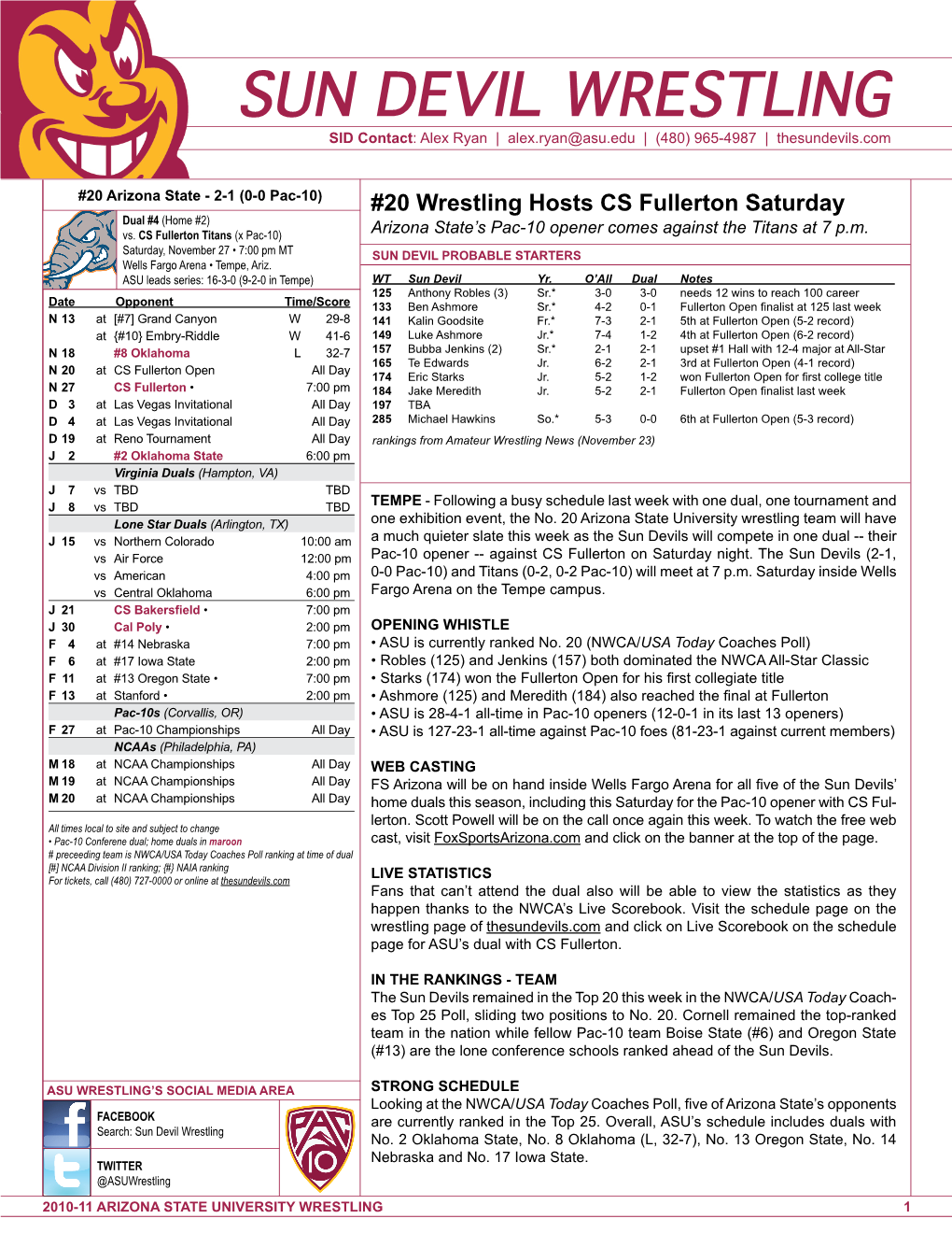 SUN DEVIL WRESTLING SID Contact: Alex Ryan | Alex.Ryan@Asu.Edu | (480) 965-4987 | Thesundevils.Com