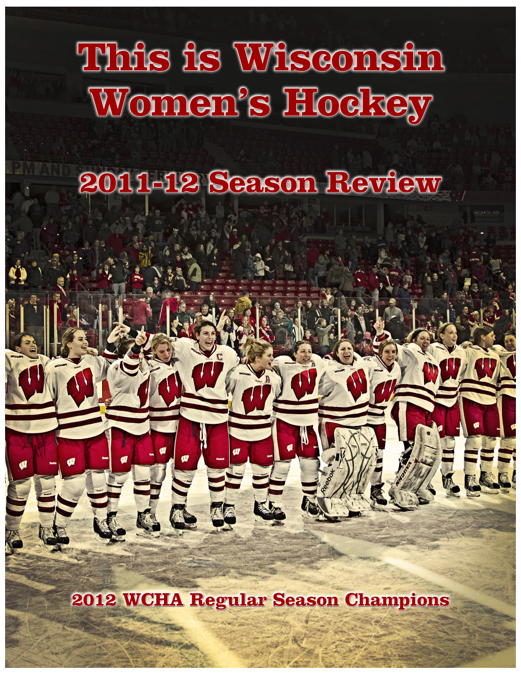 This Is Wisconsin Women's Hockey