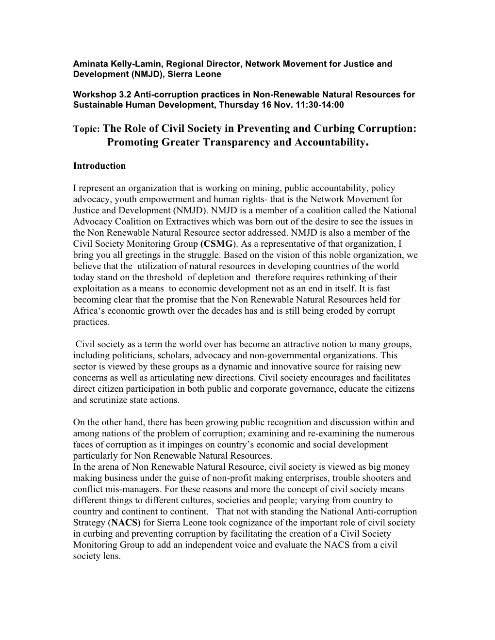 The Role of Civil Society in Preventing and Curbing Corruption: Promoting Greater Transparency and Accountability