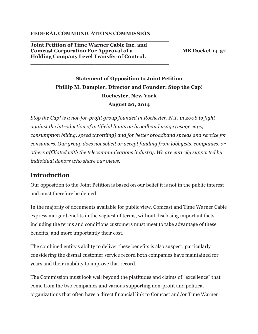 Introduction of Artificial Limits on Broadband Usage (Usage Caps, Consumption Billing, Speed Throttling) and for Better Broadband Speeds and Service for Consumers