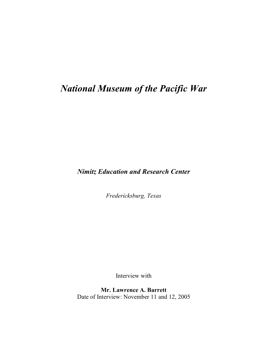 National Museum of the Pacific War Nimitz Education and Research