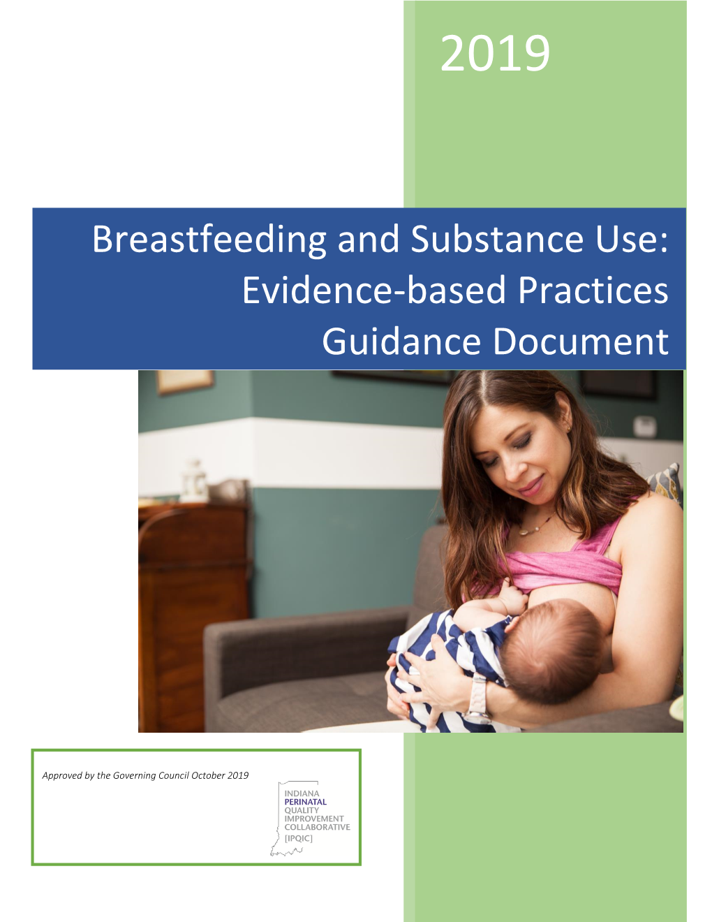 Breastfeeding and Substance Use: Evidence-Based Practices Guidance Document