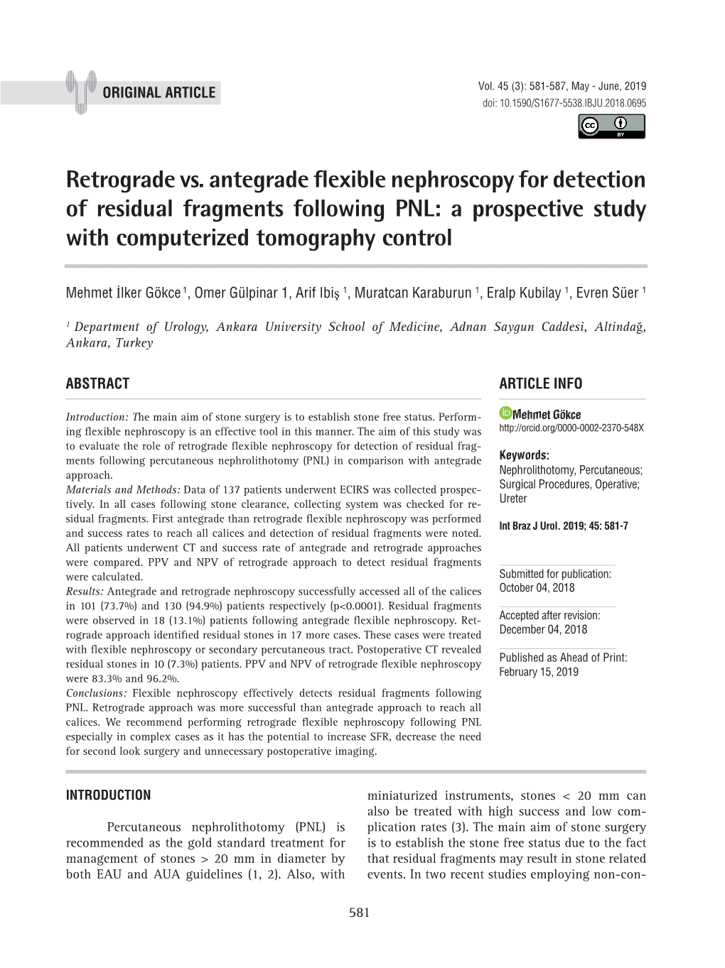 Retrograde Vs. Antegrade Flexible Nephroscopy for Detection