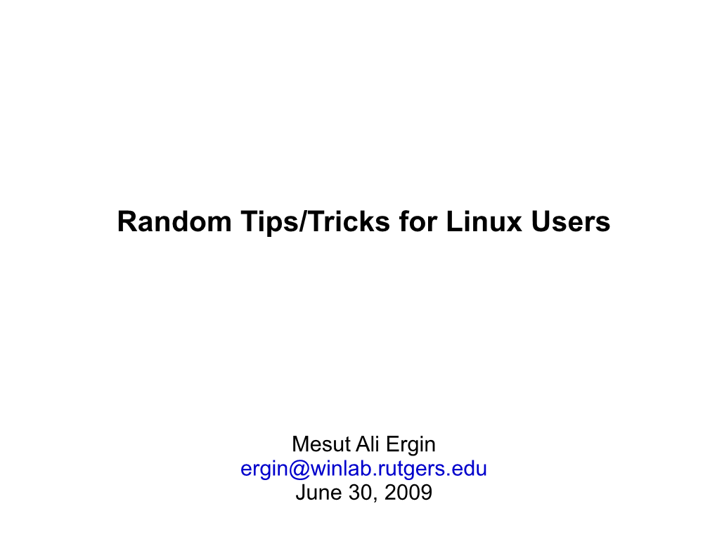 Random Tips/Tricks for Linux Users