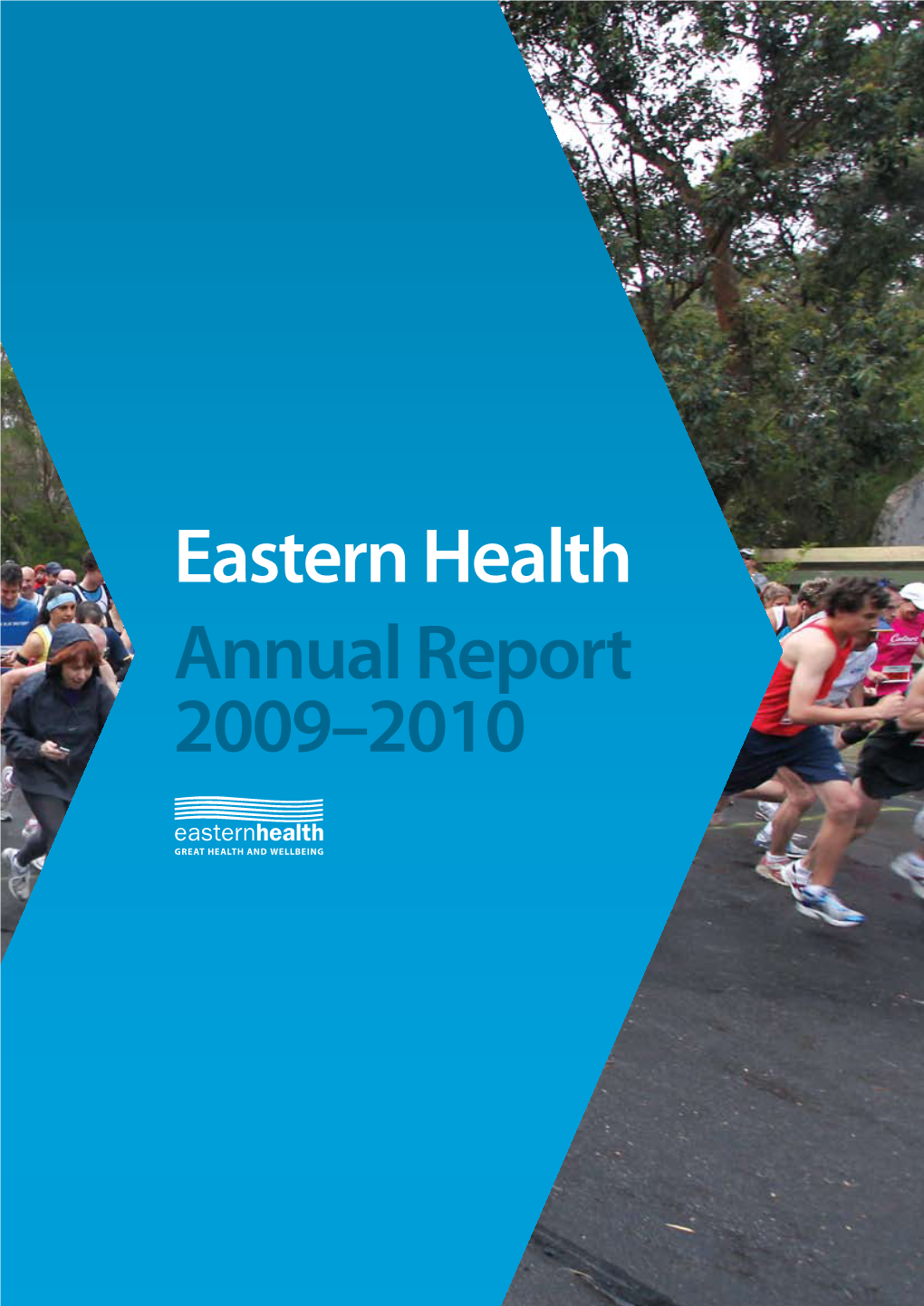 Eastern Health Annual Report 2009–2010