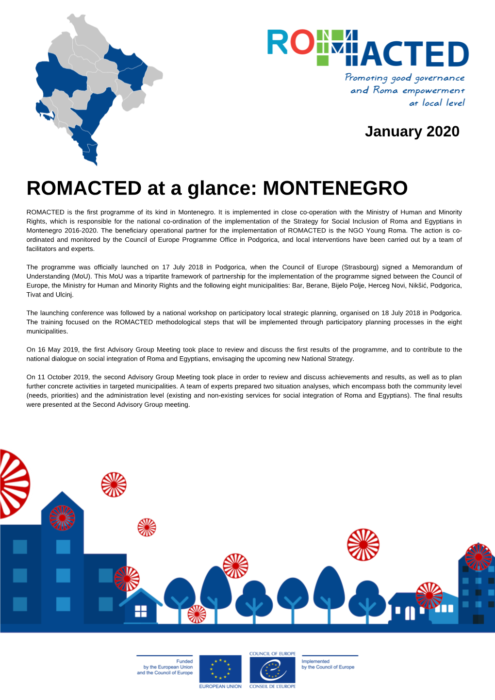 ROMACTED at a Glance: MONTENEGRO