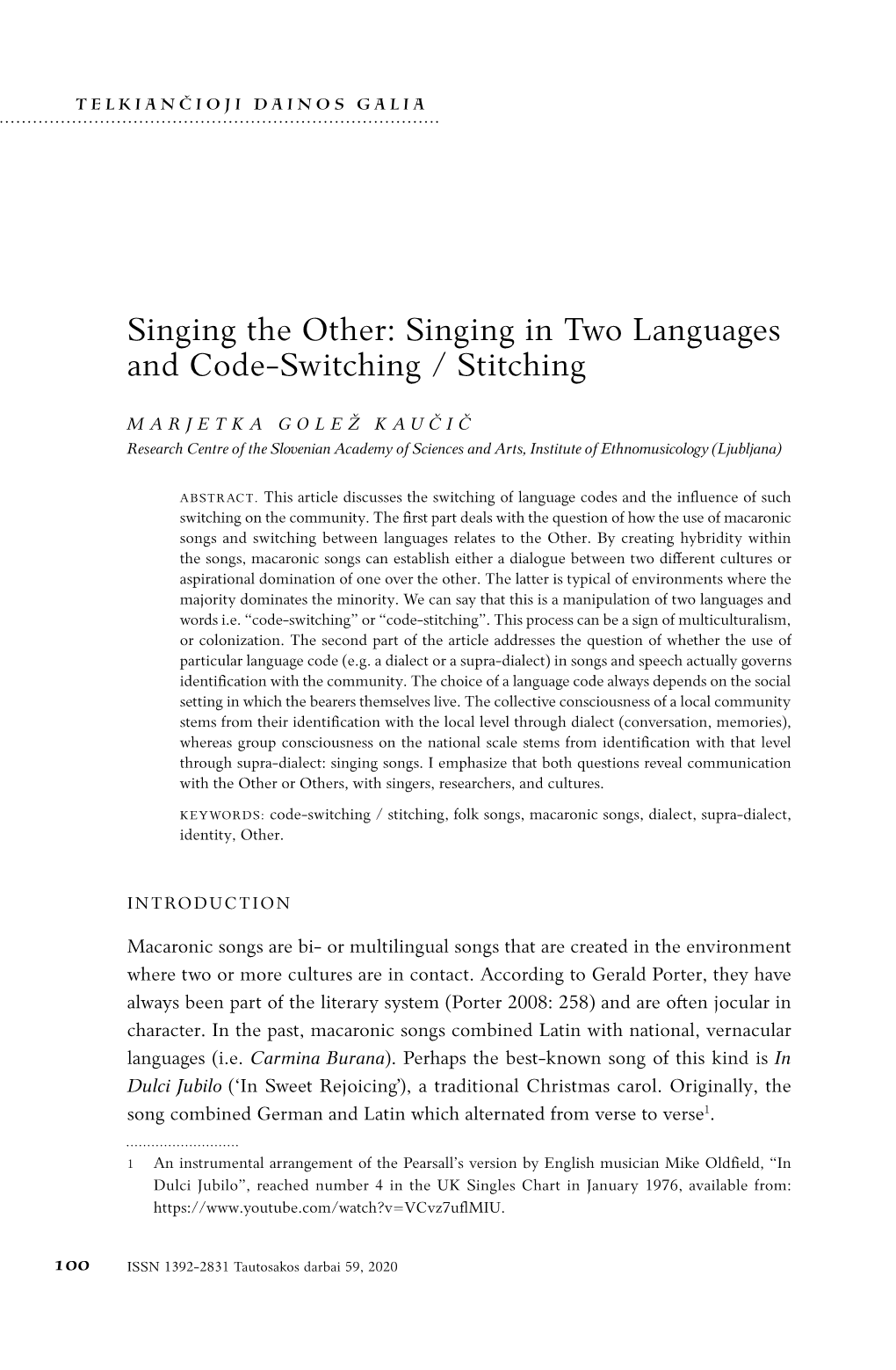 Singing in Two Languages and Code-Switching / Stitching