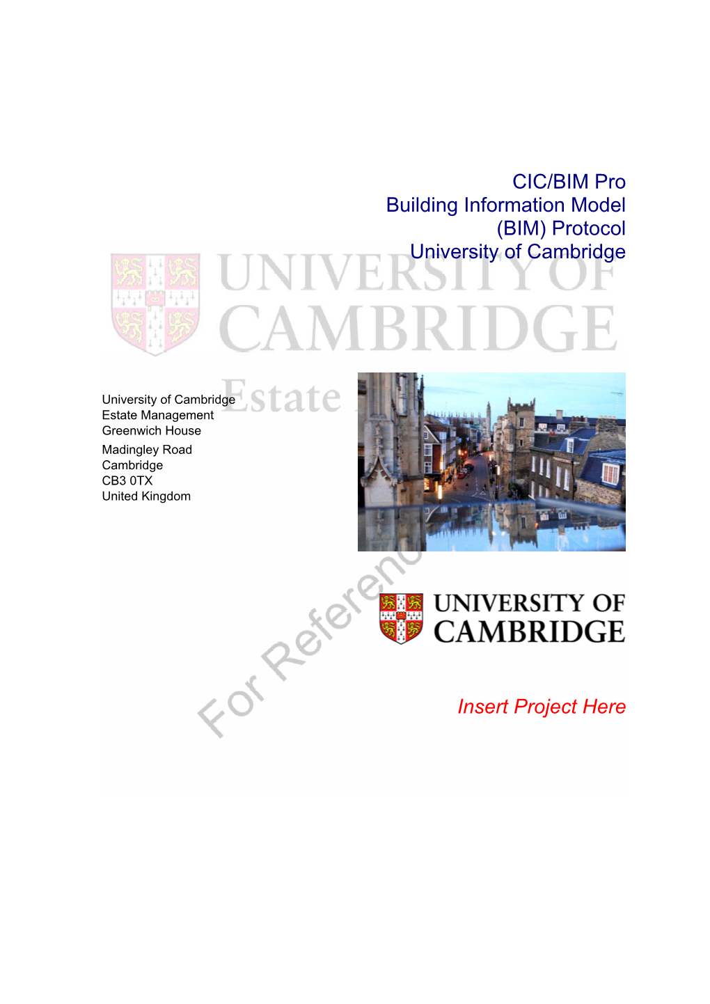 CIC/BIM Pro Building Information Model (BIM) Protocol University of Cambridge Insert Project Here