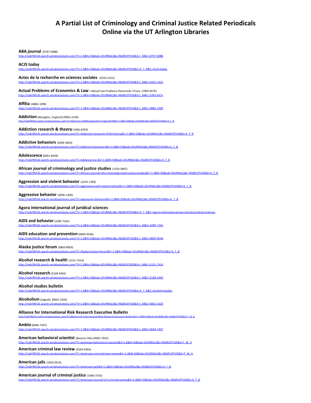 A Partial List of Criminology and Criminal Justice Related Periodicals