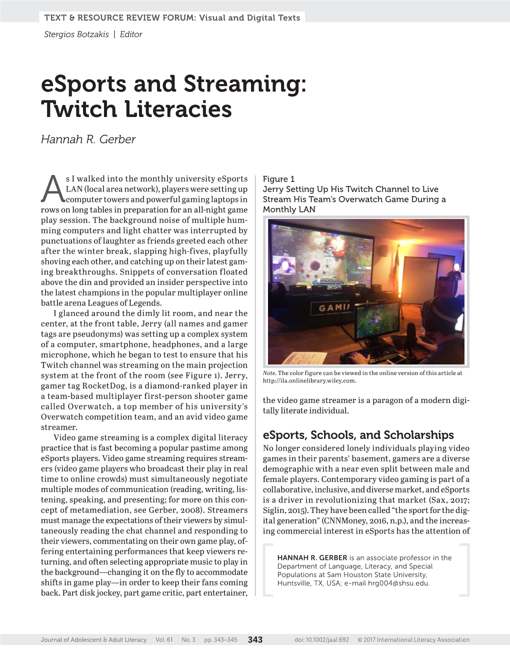 Esports and Streaming: Twitch Literacies Hannah R