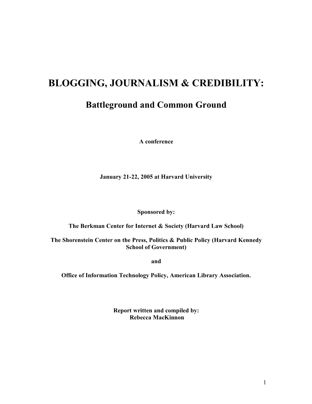 Blogging, Journalism & Credibility