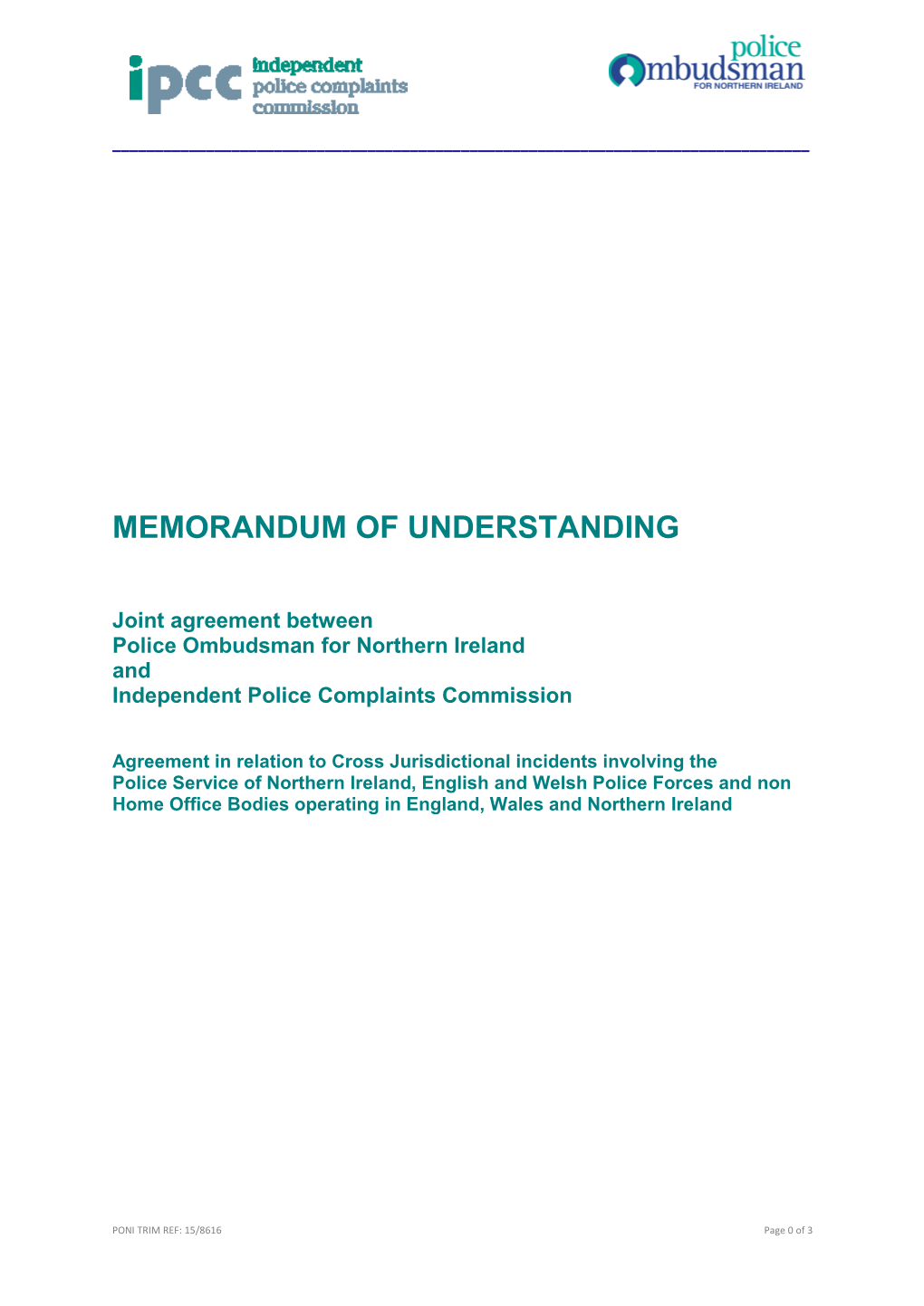 Memorandum of Understanding (MOU) Between the IPCC and the Police Ombudsman for Northern Ireland