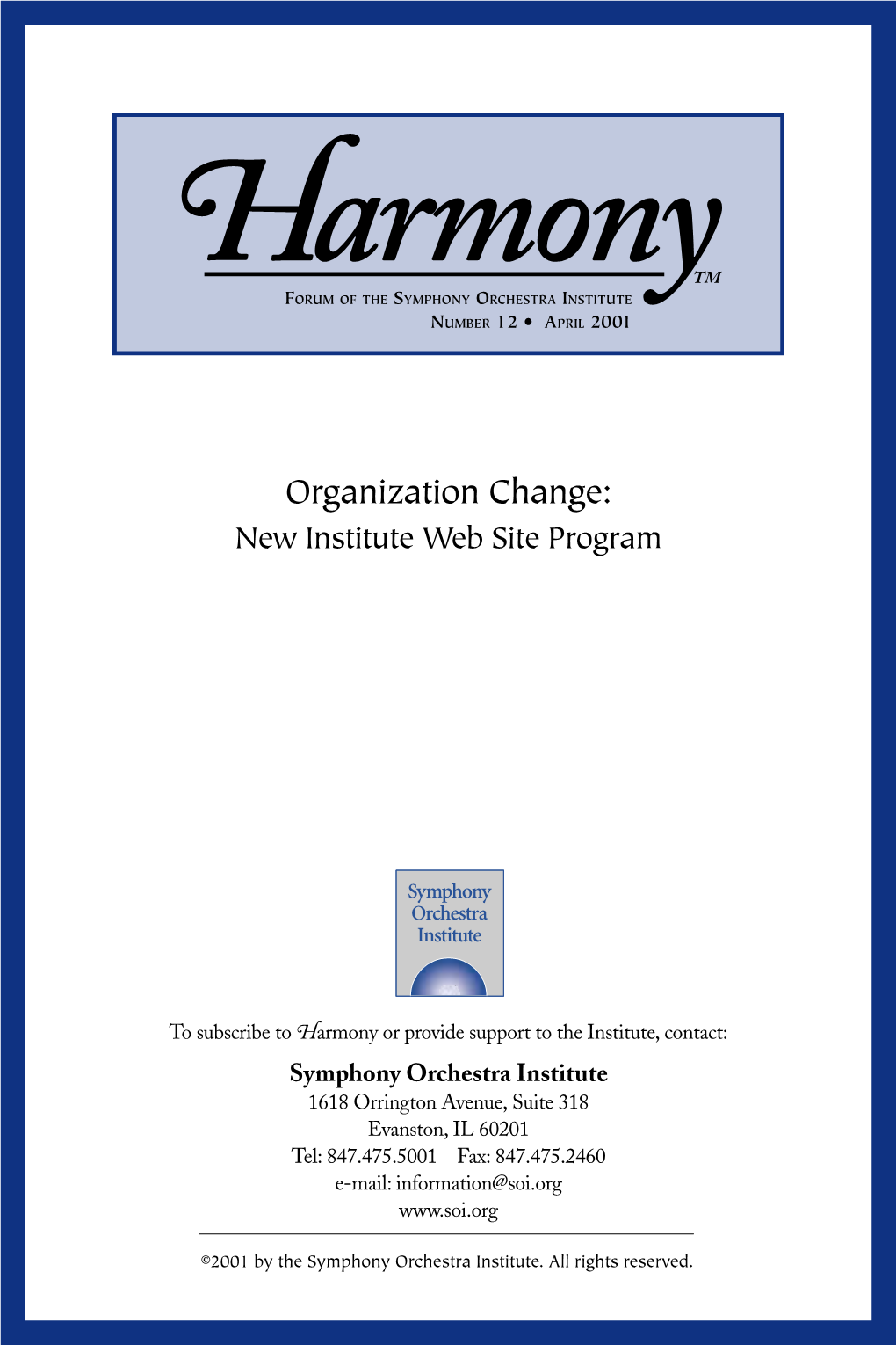 Organization Change: New Institute Web Site Program