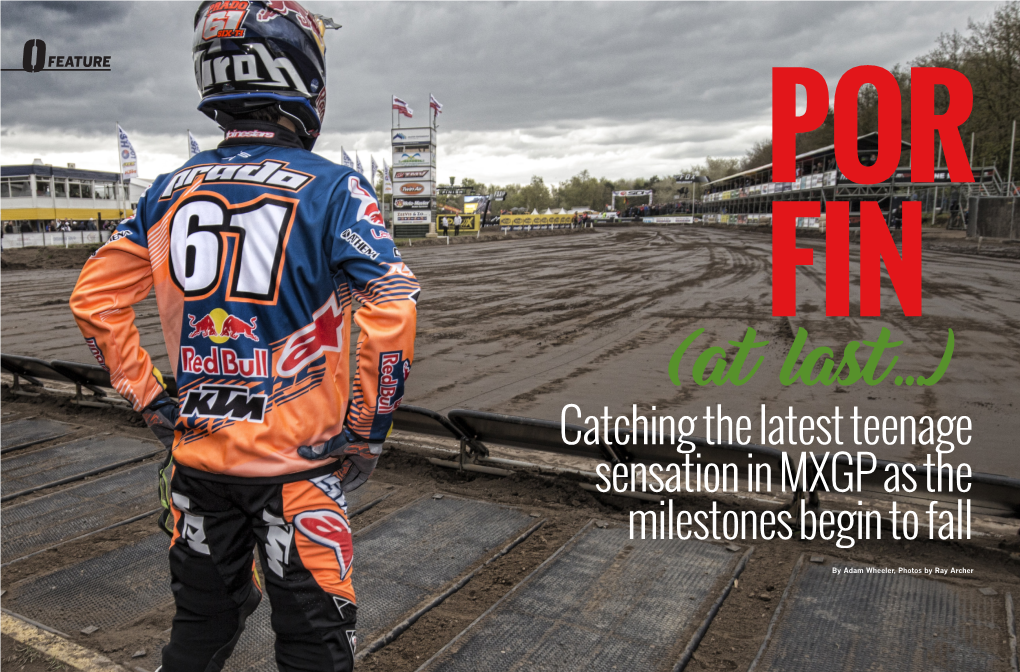 Catching the Latest Teenage Sensation in MXGP As the Milestones Begin to Fall