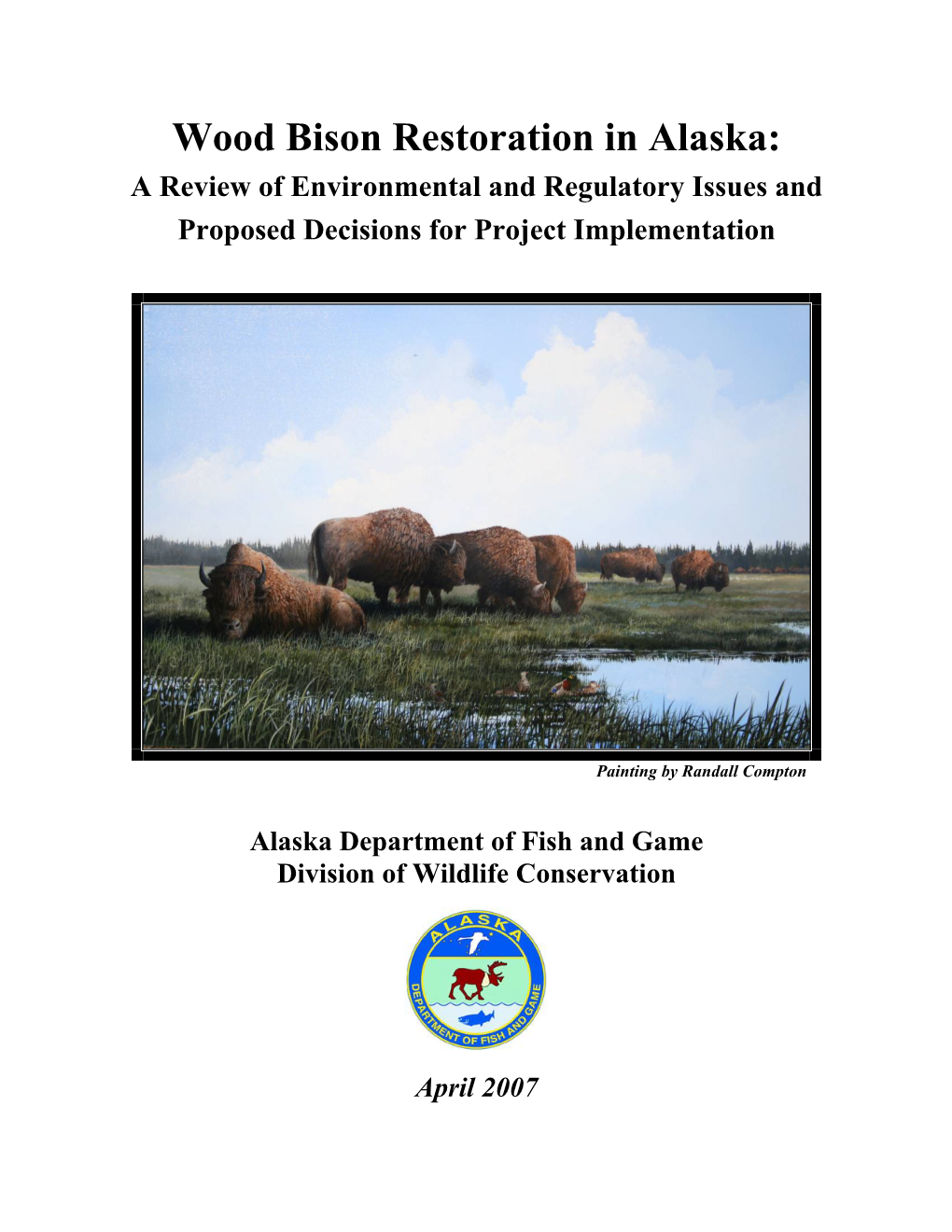 TABLE of CONTENTS Review of Wood Bison Restoration on Yukon