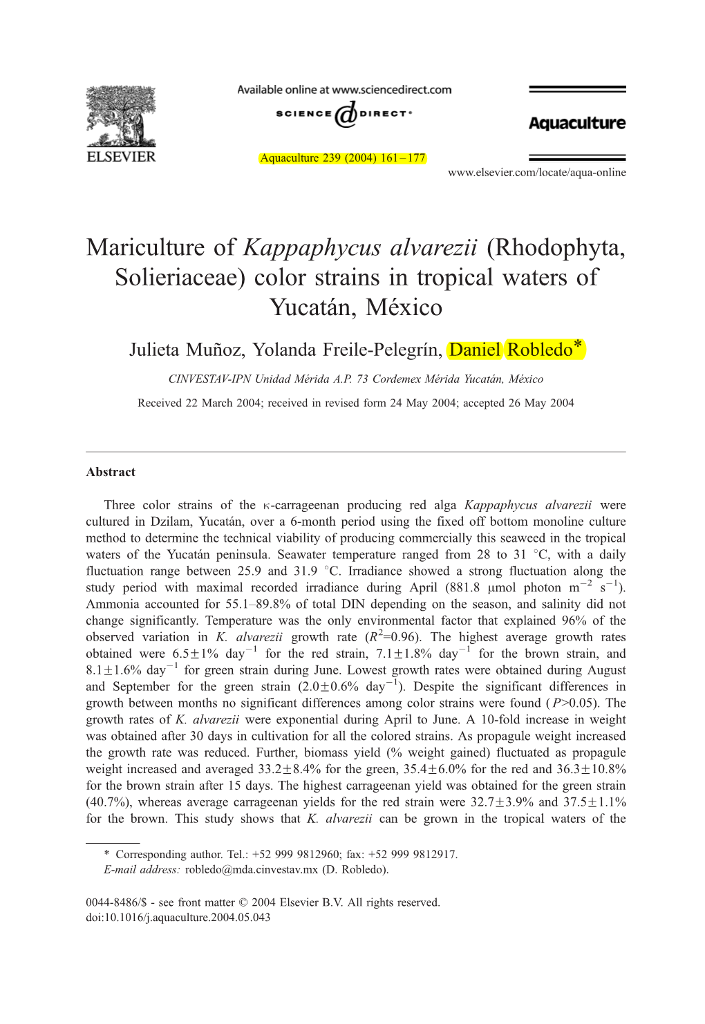 Mariculture of Kappaphycus Alvarezii (Rhodophyta, Solieriaceae) Color Strains in Tropical Waters of Yucata´N, Me´Xico