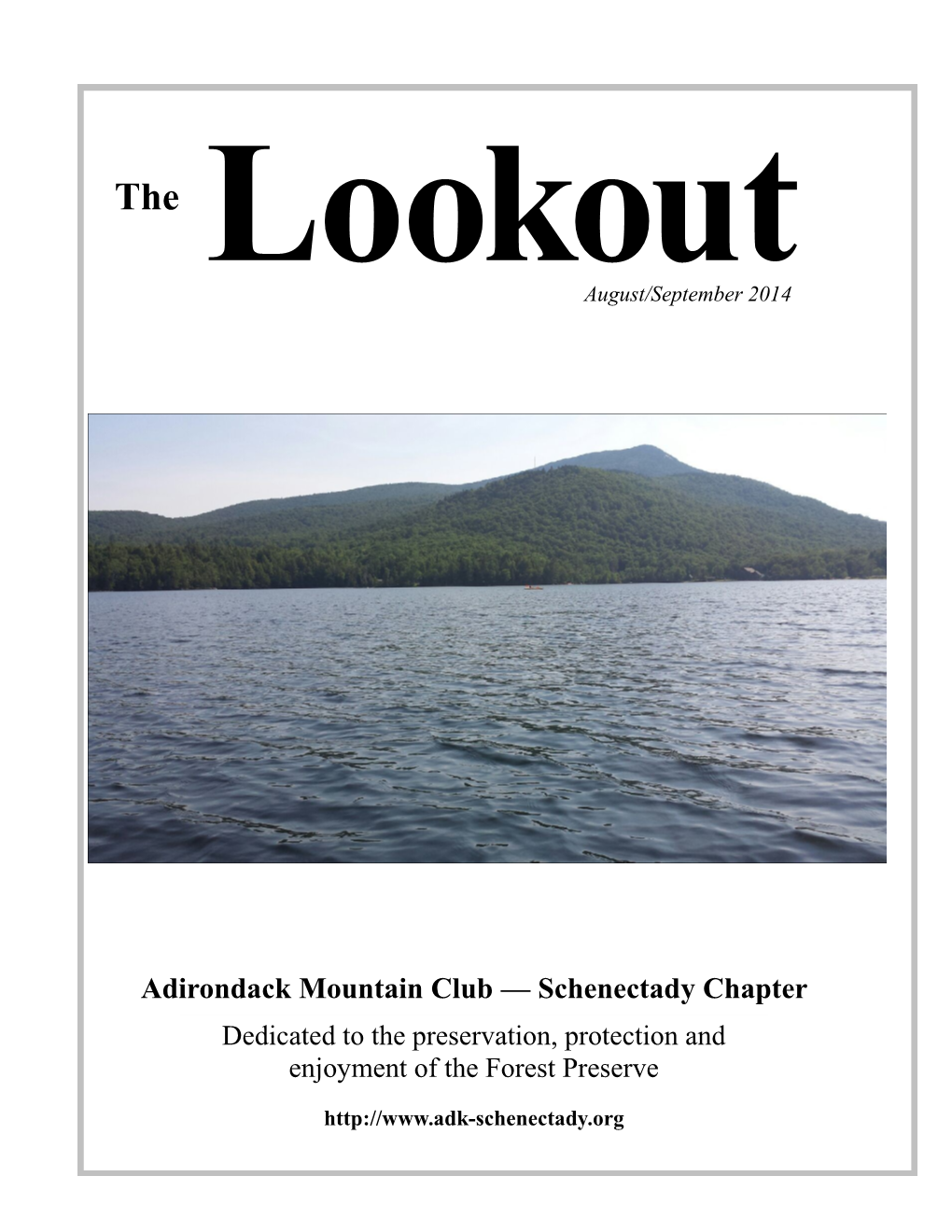 Adirondack Mountain Club — Schenectady Chapter Dedicated to the Preservation, Protection and Enjoyment of the Forest Preserve