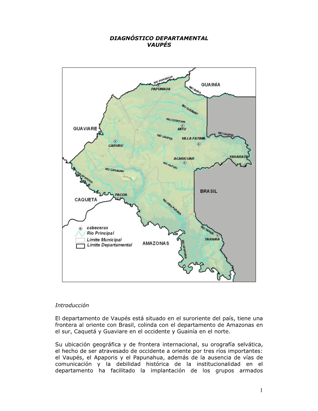 DIAGNÌSTICO DEPARTAMENTAL VAUPÉS Introducción El
