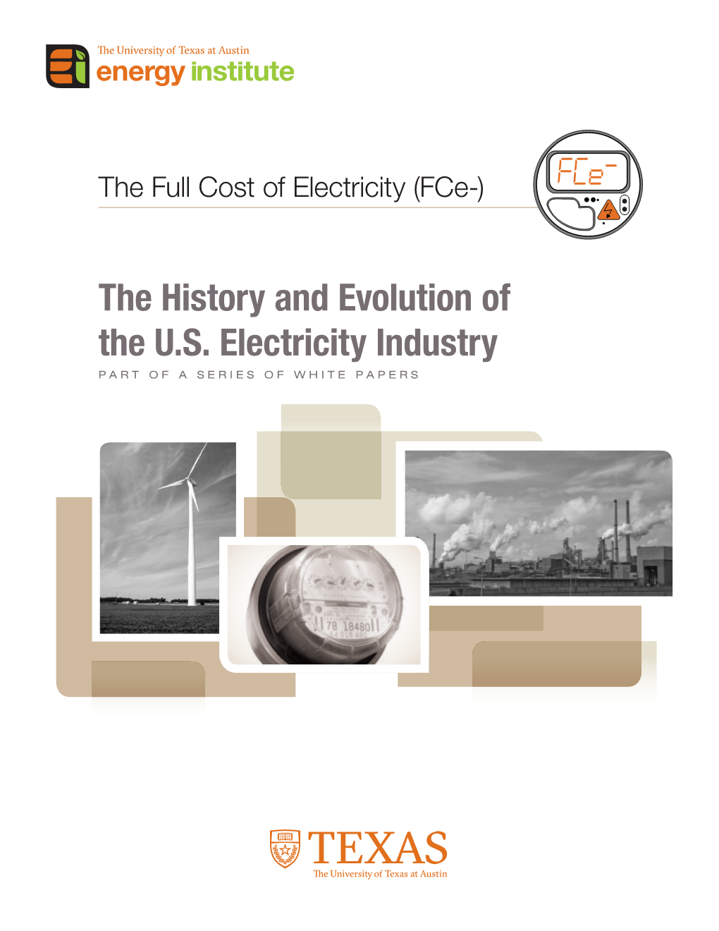 The History and Evolution of the U.S. Electricity Industry