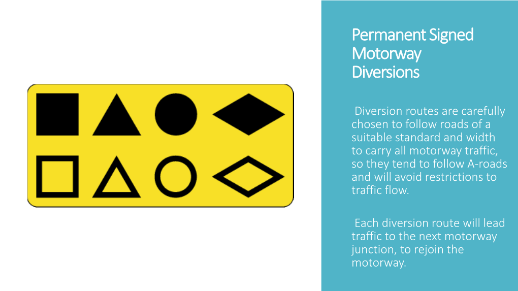 Permanent Signed Motorway Diversions