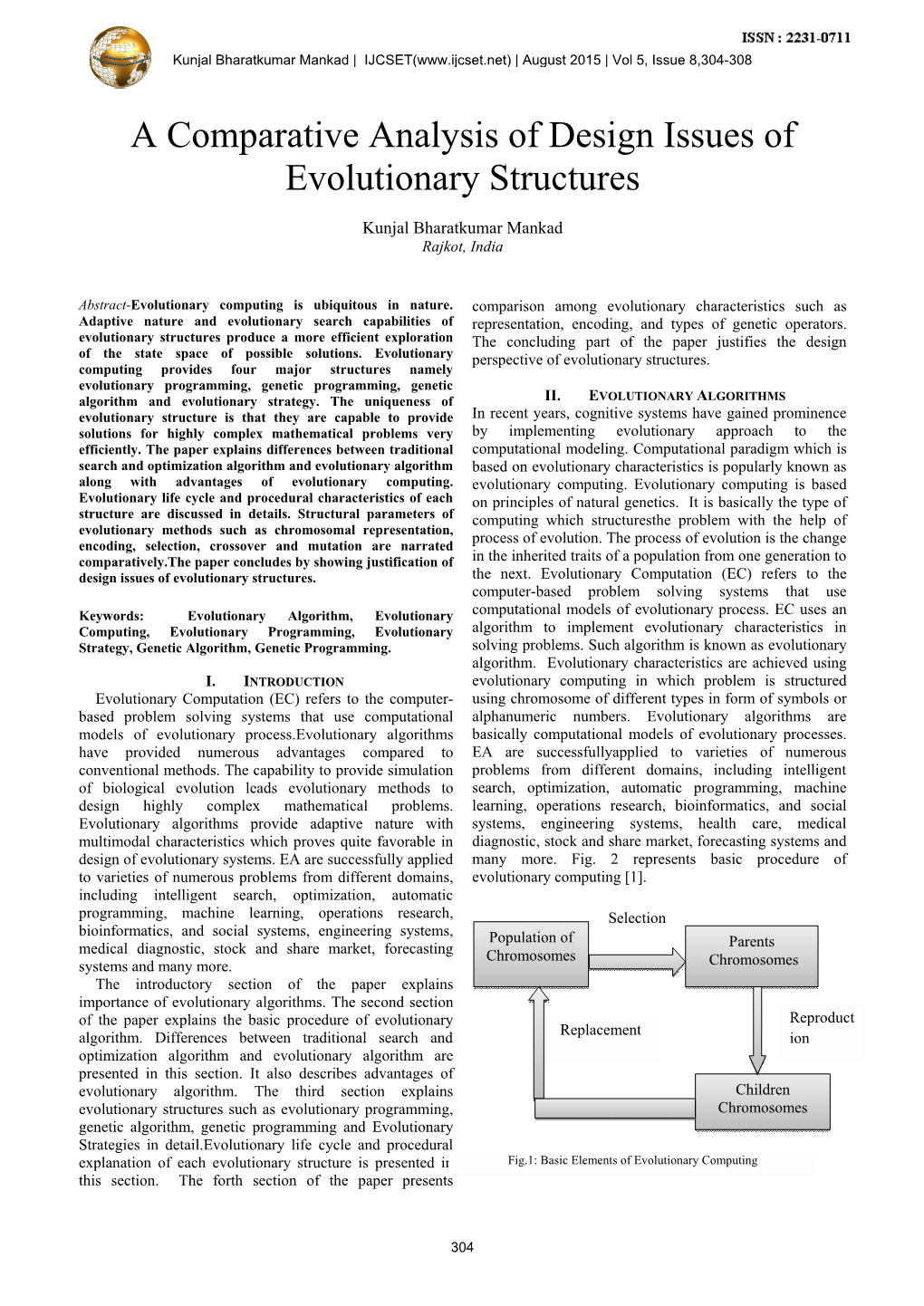 A Comparative Analysis of Design Issues of Evolutionary Structures