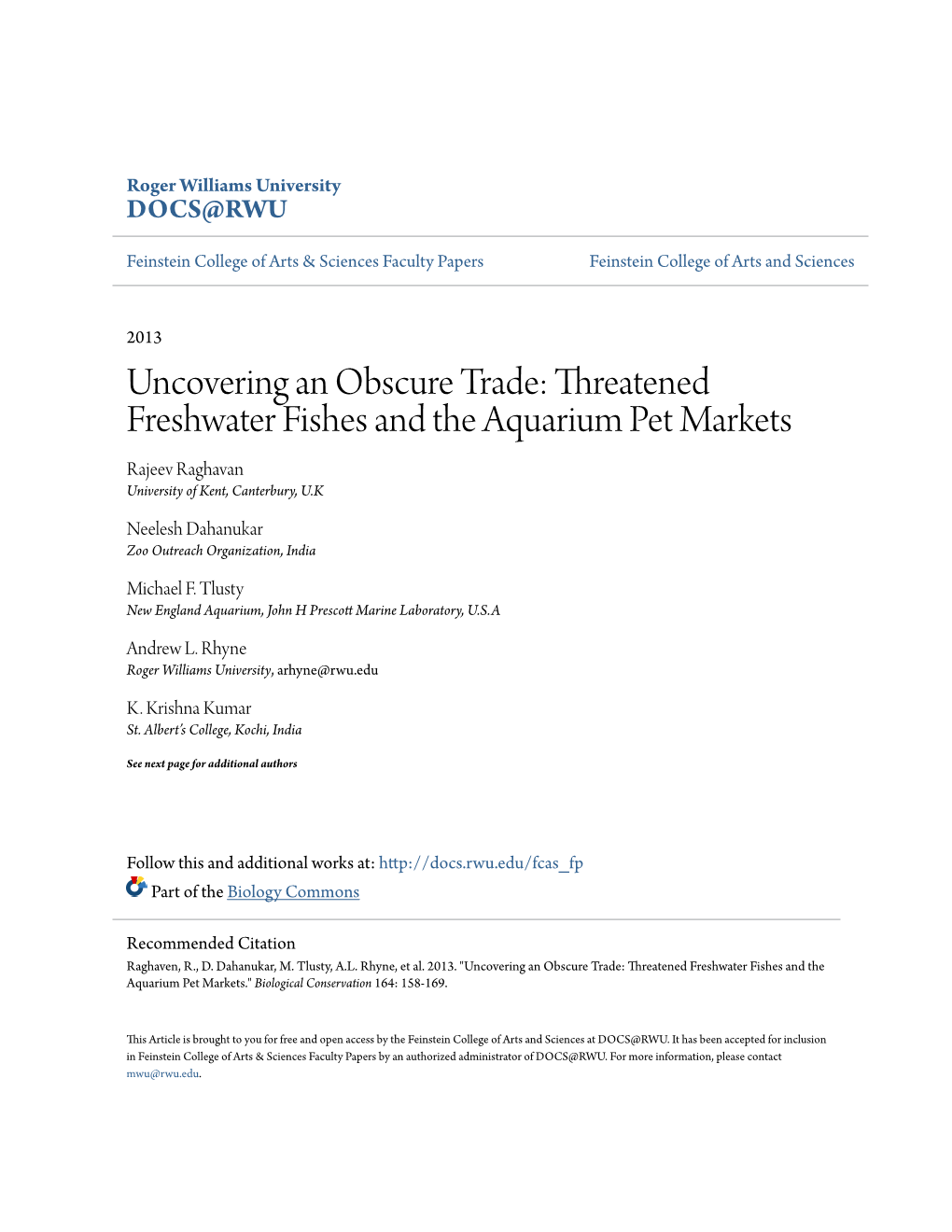 Threatened Freshwater Fishes and the Aquarium Pet Markets Rajeev Raghavan University of Kent, Canterbury, U.K