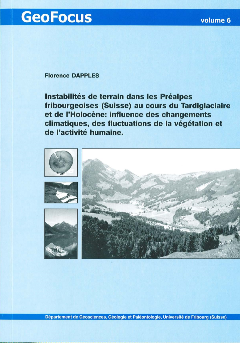 Instabilités De Terrain Dans Les Préalpes Fribourgeoises