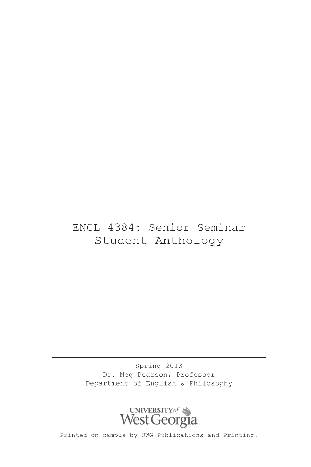 ENGL 4384: Senior Seminar Student Anthology