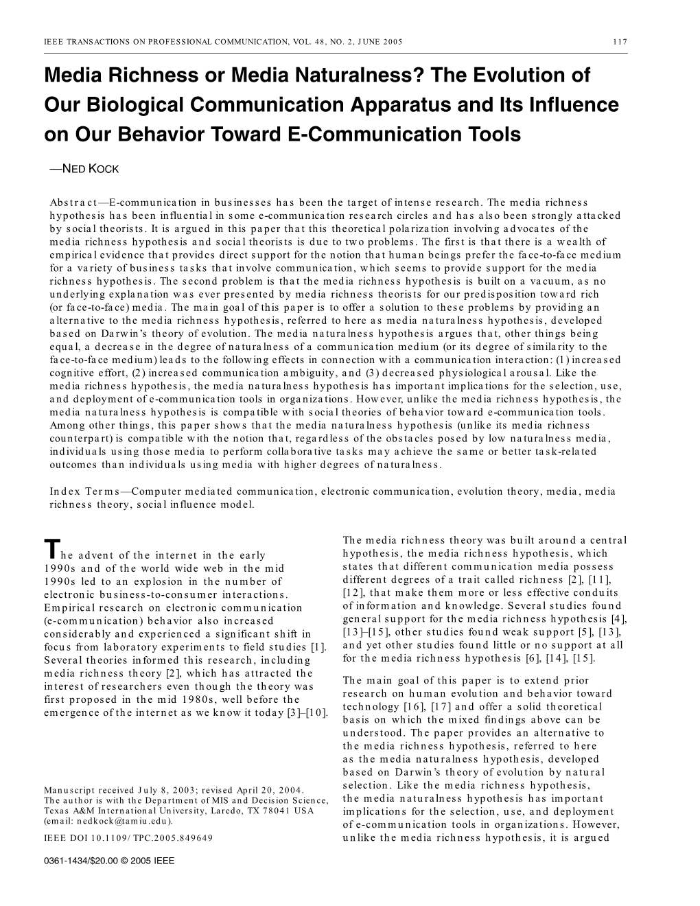 Media Richness Or Media Naturalness? the Evolution of Our Biological Communication Apparatus and Its Influence on Our Behavior Toward E-Communication Tools