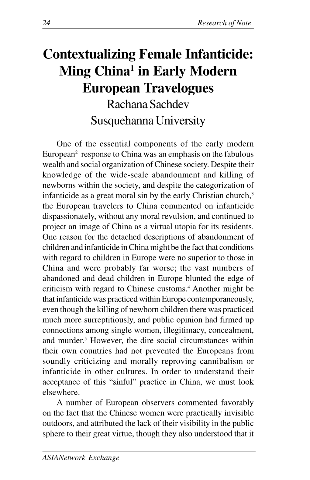 Contextualizing Female Infanticide: Ming China1 in Early Modern European Travelogues Rachana Sachdev Susquehanna University