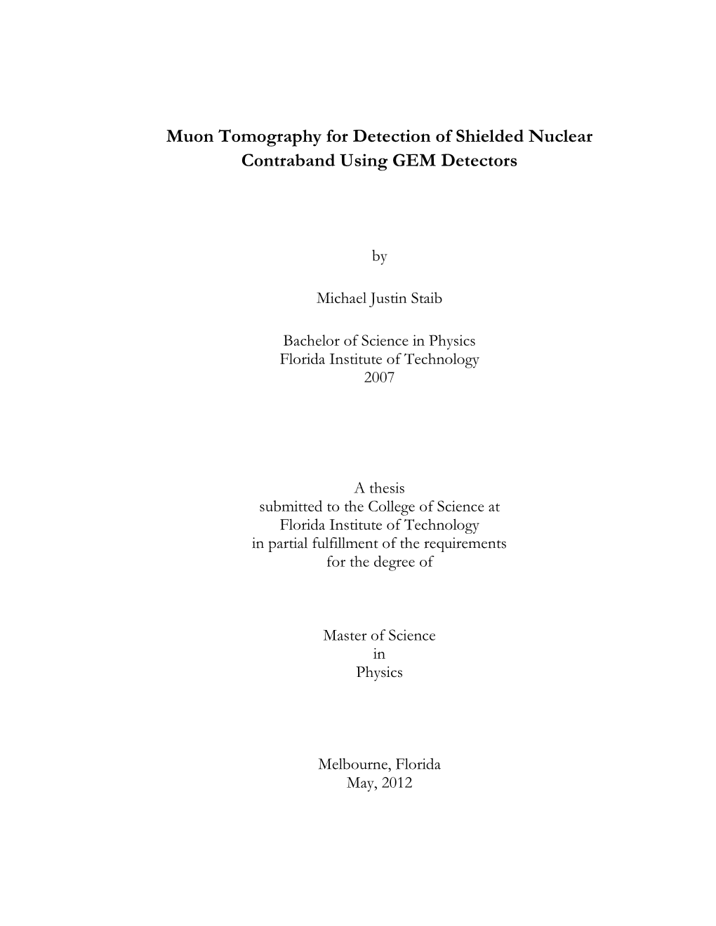 Muon Tomography for Detection of Shielded Nuclear Contraband Using GEM Detectors