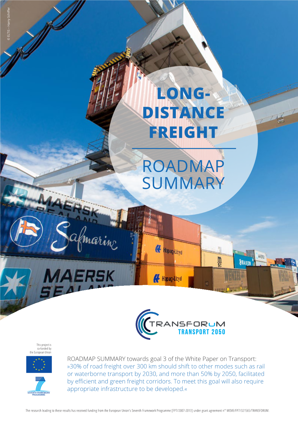 Transforum Summary of the Roadmap on Long-Distance Freight