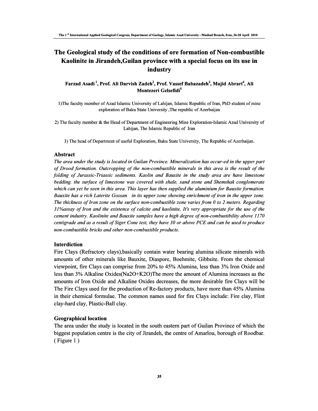 The Geological Study of the Conditions of Ore Formation of Non-Combustible Kaolinite in Jirandeh,Guilan Province with a Special Focus on Its Use in Industry