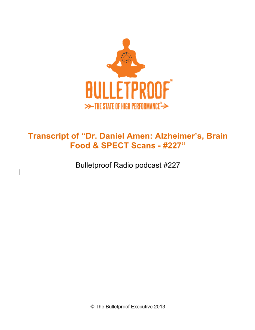 Dr. Daniel Amen: Alzheimer's, Brain Food & SPECT Scans