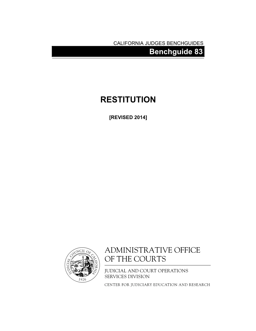 California Judges Benchguide 83: Restitution