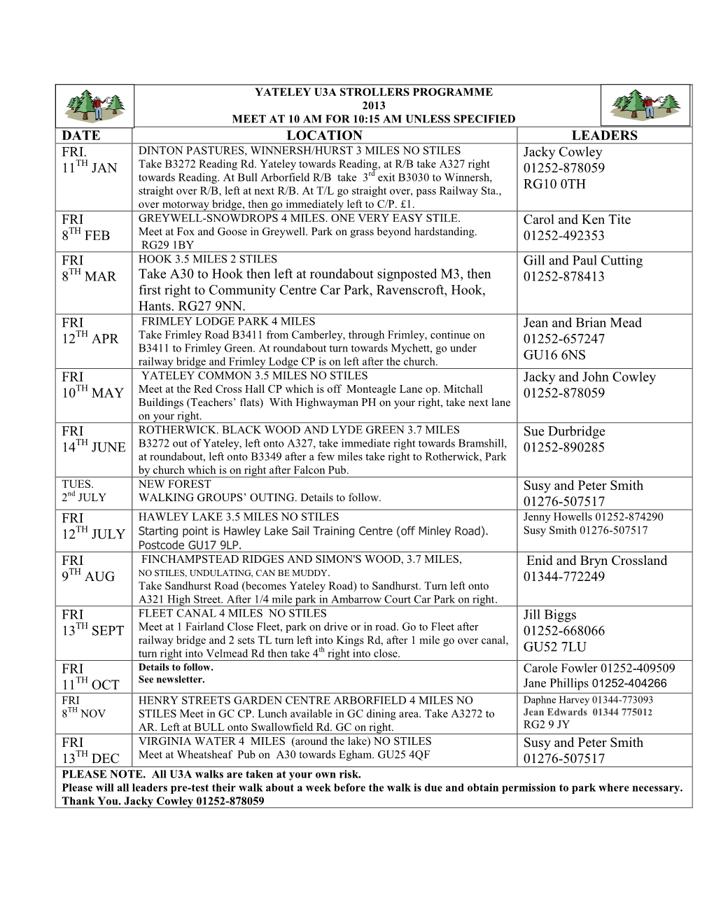 Yateley U3a Strollers Programme 2013 Meet at 10 Am for 10:15 Am Unless Specified Date Location Leaders Fri