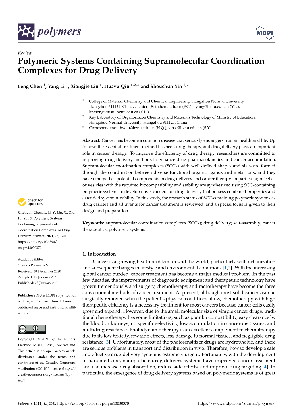 Polymeric Systems Containing Supramolecular Coordination Complexes for Drug Delivery