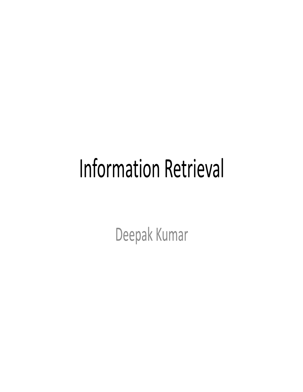 Information Retrieval, Part 1