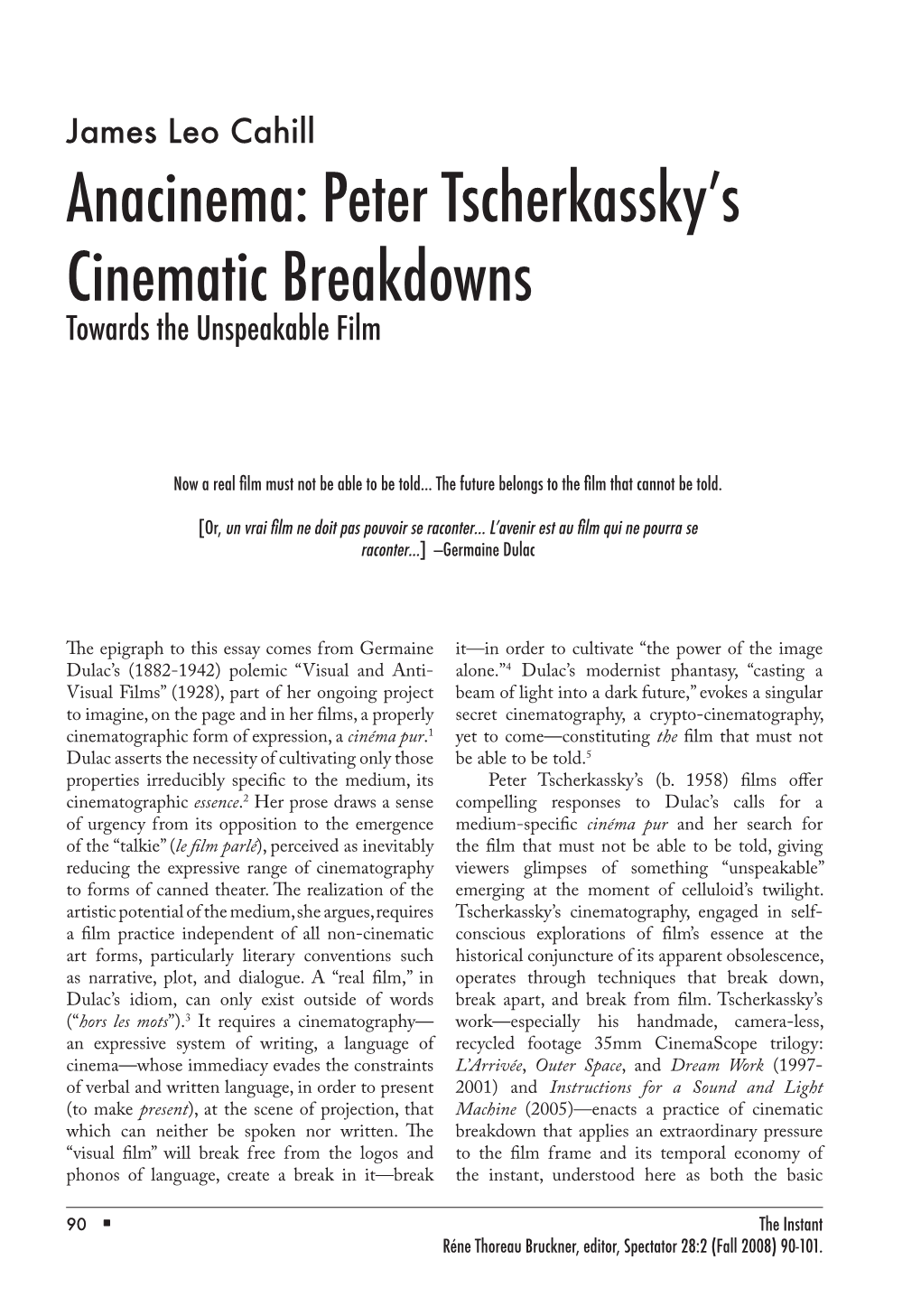 Anacinema: Peter Tscherkassky's Cinematic Breakdowns