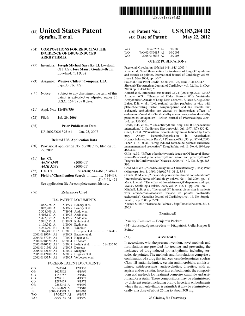 (12) United States Patent (10) Patent No.: US 8,183,284 B2 Sprafka, II Et Al